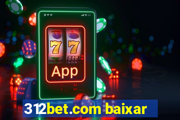 312bet.com baixar